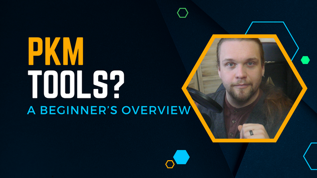 Title card for a video: PKM Tools? A Beginner's Overview. A blond, blue-eyed man stares out from a framed octagon to the right of the text.