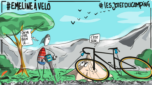 Dessin de Jean-Pierre Bonnafous (ramuncho) : on voit une cycliste en train d'essayer de percer l'emplacement très rocailleux à un camping pour installer sa tente. Elle dit "on va être bien là..." et son vélo la dévisage en pensant "c'est sûr..." d'un air circonspect.