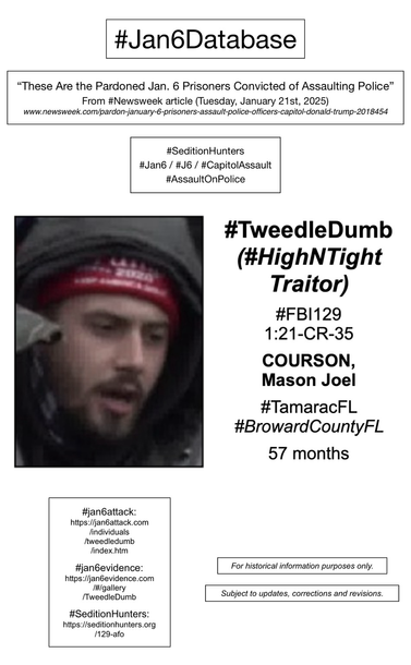 Photo and information about convicted January 6th rioter Mason Joel Courson (Tamarac, Florida).