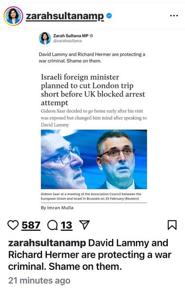 A post by Zarah Sultana MP pointing out that Labours David Lammy protected an Israeli war criminal.