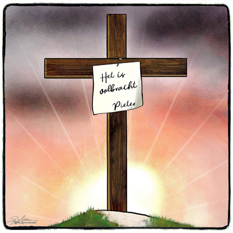 Cartoon van Ruben Oppenheimer.
Een leeg, houten kruis op de berg Golgotha, met daarachter een ondergaande zon. Op het kruis is een briefje gespijkerd met de tekst:
"Het is volbracht.
Pieter"