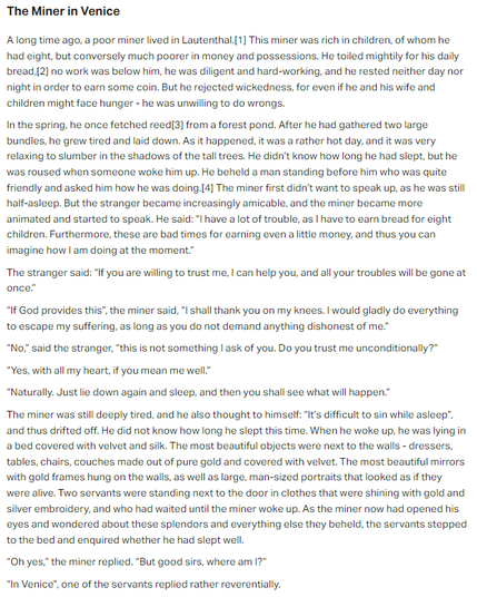 Part 1 of German folk tale "The Miner in Venice". Drop me a line if you want a machine-readable transcript!