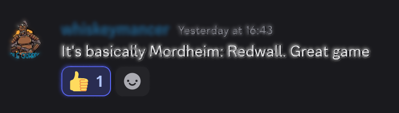 We have a comment from a user on Discord saying: 'it's basically Mordheim: Redwall'. Great game.
