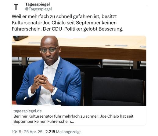 Tagesspiegel , Joe Chialo hat seit September keinen Führerschein mehr....