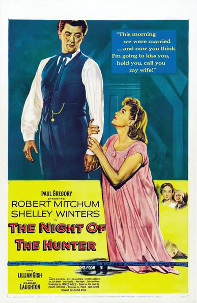 Main image, a woman kneeling in a nightdress, clutching the arm of a man in shirt and waistcoat who is looking down scornfully; also two vignettes of female stars and a hint of a night landscape.

Poster for the 1955 movie “The Night of the Hunter” starring Robert Mitchum, Shelley Winters, Lillian Gish, James Gleason, Evelyn Varden, Peter Graves,  Don Beddoe, Gloria Castillo, Billy Chapin, Sally Jane Bruce.