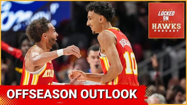 Atlanta Hawks offseason outlook, key decisions, Trae Young, roster building, and more w/ Glen Willis
