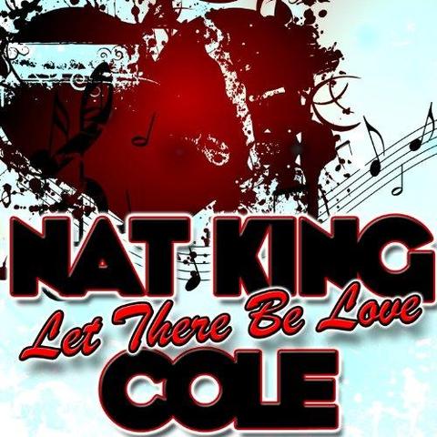 Cover: Nat King Cole - Let There Be Love