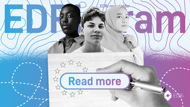 Collage-style image featuring three young people against a background with topographic lines and large faded text reading "EDRi-gram". Below, a hand is shown writing on a paper with EU stars, and a button-like graphic says “Read more” in gradient blue and purple tones.