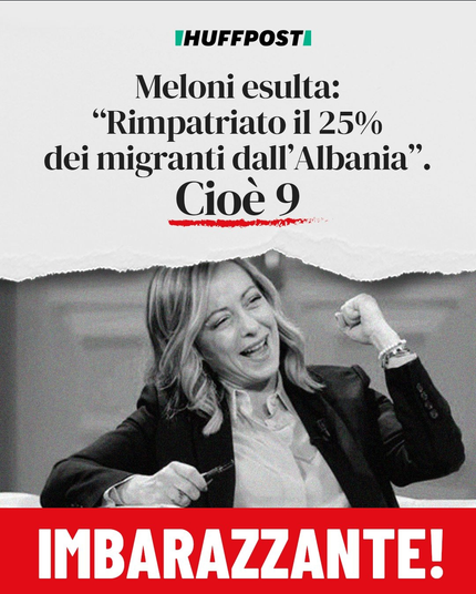 Meloni esulta: "Rimpatriato il 25% dei migranti dall'Albania".
Cioè nove persone. 

Imbarazzante!