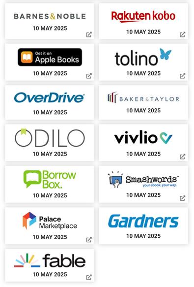 A list of online bookstores, with their logos:

* BARNES&NOBLE
* Rakuten kobo
* Apple Books
* tolino!
* OverDrive
* BAKER&TAYLOR
* ODILO
* vivlio
* Borrow Box
* Smashwords
* Palace Marketplace
* Gardners
* fable