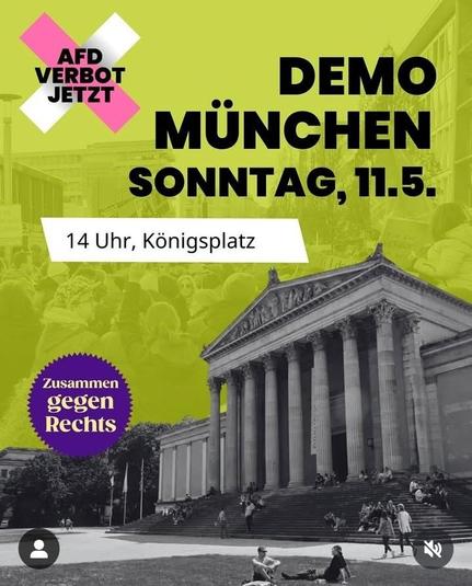 Sharepic Demo AfD Verbot Jetzt
Sonntag, 11.5.
14 Uhr
Königsplatz München