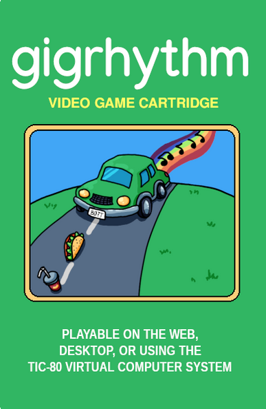 Mock game box for the game, an Atari 2600 style box with the game text "gig rhythm", and additional test "Video game cartridge", playable on the web, desktop, or using the Tic-80 virtual computer system.