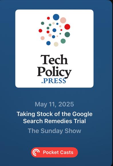 The image features the logo of "Tech Policy Press" on a blue background. It displays the date May 11, 2025, along with the title "Taking Stock of the Google Search Remedies Trial" and indicates it is associated with "The