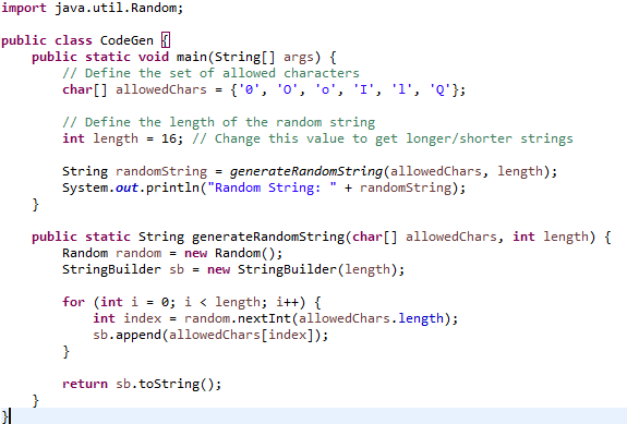 Code:

import java.util.Random;

public class CodeGen {
    public static void main(String[] args) {
        // Define the set of allowed characters
        char[] allowedChars = {'0', 'O', 'o', 'I', 'l', 'Q'};

        // Define the length of the random string
        int length = 16; // Change this value to get longer/shorter strings

        String randomString = generateRandomString(allowedChars, length);
        System.out.println("Random String: " + randomString);
    }

    public static String generateRandomString(char[] allowedChars, int length) {
        Random random = new Random();
        StringBuilder sb = new StringBuilder(length);

        for (int i = 0; i < length; i++) {
            int index = random.nextInt(allowedChars.length);
            sb.append(allowedChars[index]);
        }

        return sb.toString();
    }
}