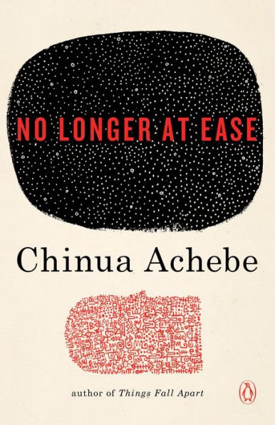 Book cover: No Longer At Ease by Chinua Achebe