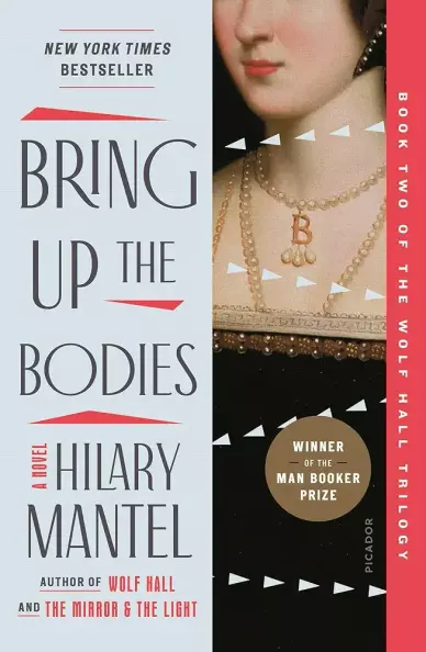 Cover of the book, "Bring Up the Bodies", by Hilary Mantel, which shows a close up of Hans Holbein's portrait of Anne Boleyn.