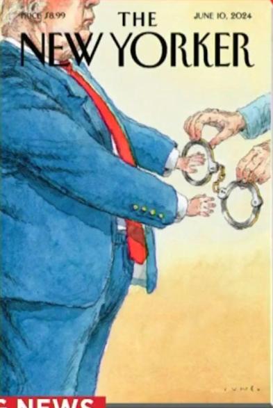 The New Yorker Magazine cover of a tiny-hands Trump getting handcuffed.