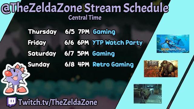 A Twitch livestream schedule. 
Thursday 7PM: Gaming 
Friday 6PM: YTP Watch Party 
Saturday 5PM: Gaming
Sunday 4PM: Retro Gaming