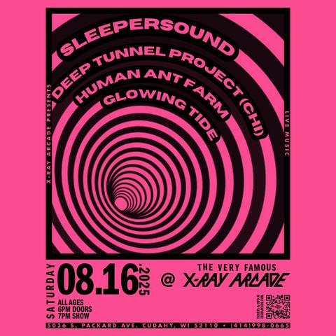 Sleepersound / Deep Tunnel Project / Human Ant Farm / Glowingtide
