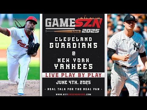 🔴GameSZN: Cleveland Guardians @ New York Yankees PLAY BY PLAY 6/04/25