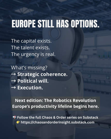 Germany injects €200bn into Intel/TSMC fabs. France’s nuclear sidelined. Message: Competitive federalism, not EU coherence.