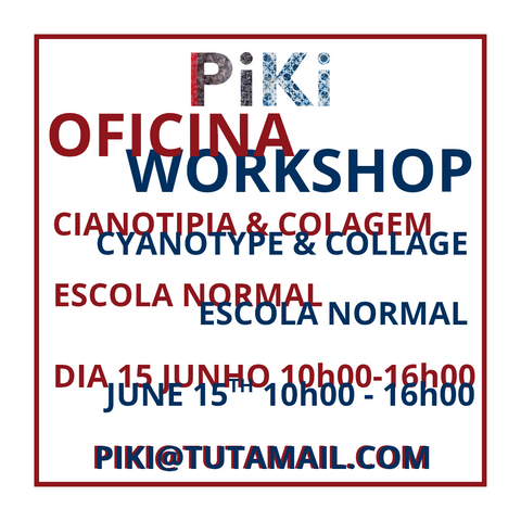 Poster for a workshop, in Portuguese and English.
Oficina / workshop 
Cianotipia e colagem/ cyanotype and collage 
Escola Normal 
Dia 15 junho / 15th June 
piki@tutamail.com
