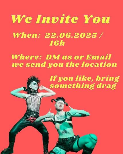 Red background. Two drag performers shown dancing in the bottom. The slide says: "We invite you. When: 22.06.2025 16h. Where: DM us or Email. If you like, bring something drag."