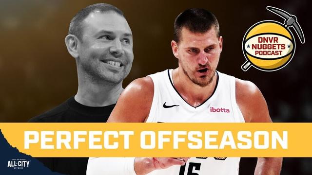 The Perfect Denver Nuggets Offseason | DNVR Nuggets Podcast LIVE