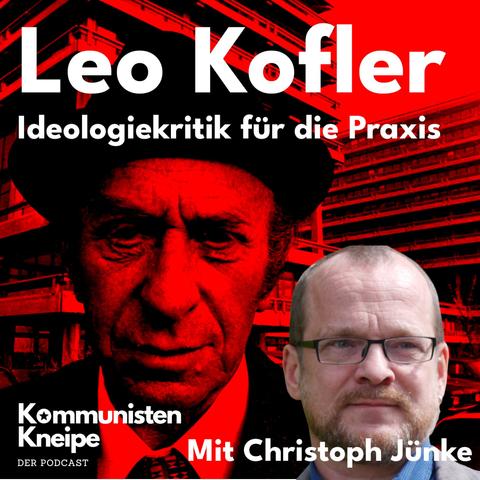 Sharepic der Kommunisten Kneipe im Interview mit Christoph Jünke zu »Leo Kofler — Ideologiekritik für die Praxis«