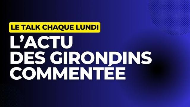 Le Talk : Oliver Kahn fait une offre pour les Girondins, Bordeaux et les 6 finales à jouer