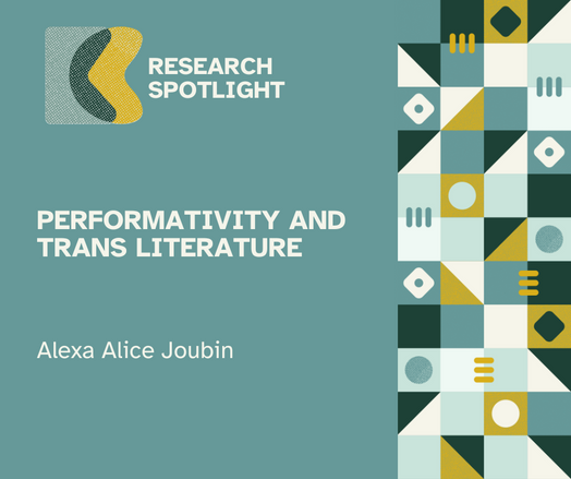 Teal flyer with white lettering that reads "Performativity and Trans Literature by Alexa Alice Joubin"