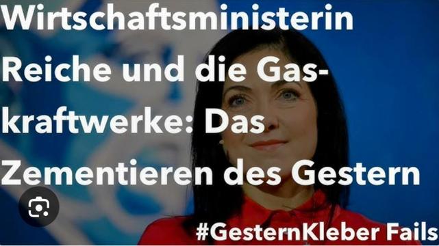Wirtschaftsministerin Reiche und die Gas- kraftwerke: Das Zementieren des Gestern = #GesternKleber Fails