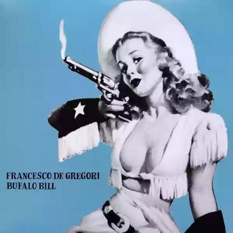 Bufalo Bill - Francesco De Gregori