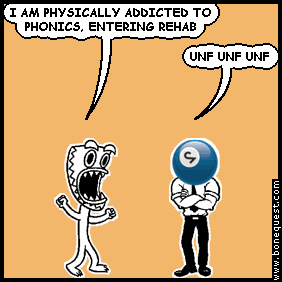 deuce: I AM PHYSICALLY ADDICTED TO PHONICS, ENTERING REHAB
effigy: UNF UNF UNF