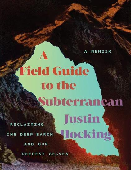 Justin Hocking grew up in a part of Colorado where so many things happened beneath the surface—mining exploits, underground nuclear testing just thirty miles from his family’s home, and geothermal activity that heats one of the world’s largest hot spring pools. His homelife, too, was plagued by hidden patterns of abuse and virulent masculinity. A Field Guide to the Subterranean charts the author’s lifelong process of unearthing the past and reclaiming his own identity and connection to the natural world.
How might we transform our traumas into deeper care for one another and the landscapes that sustain us? How do we transcend the mythos of the rugged American male so rooted in extraction and exploitation? And how far can we move beyond the self in a memoir?...