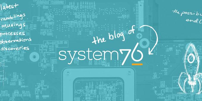 The Blog of System76