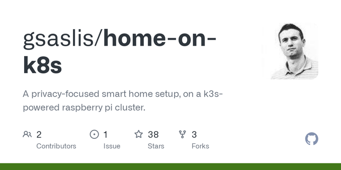 A privacy-focused smart home setup, on a k3s-powered raspberry pi cluster.  - GitHub - gsaslis/home-on-k8s: A privacy-focused smart home setup, on a k3s-powered raspberry pi cluster.