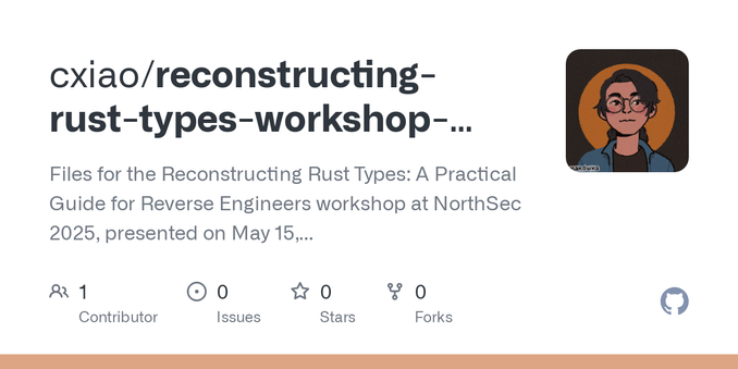 Files for the Reconstructing Rust Types: A Practical Guide for Reverse Engineers workshop at NorthSec 2025, presented on May 15, 2025. - cxiao/reconstructing-rust-types-workshop-northsec-2025