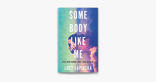 Some Body Like Me by Lucy Lapinska on Apple Books