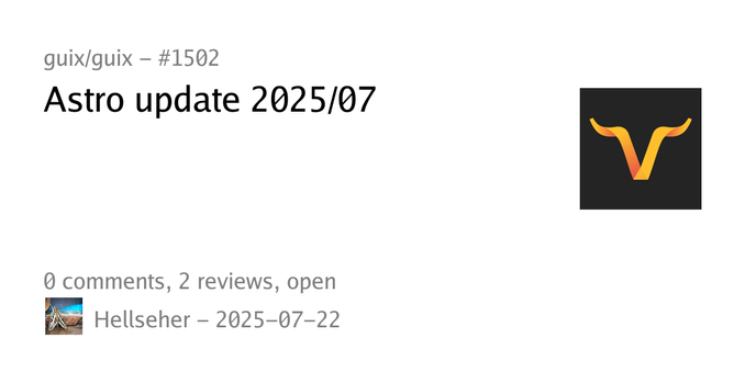 Summary card of an issue titled "Astro update 2025/07" in repository guix/guix