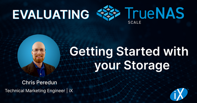 TrueNAS SCALE Evaluation Guide