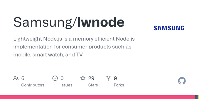 Lightweight Node.js is a memory efficient Node.js implementation for consumer products such as mobile, smart watch, and TV - Samsung/lwnode