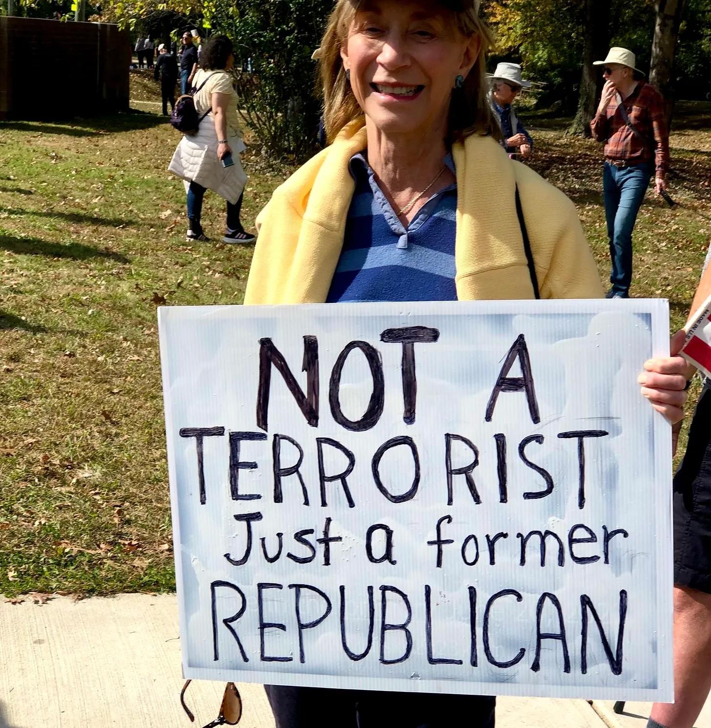 A sign from yesterday's No Kings events saying, "Not a terrorist, just a former Republican"