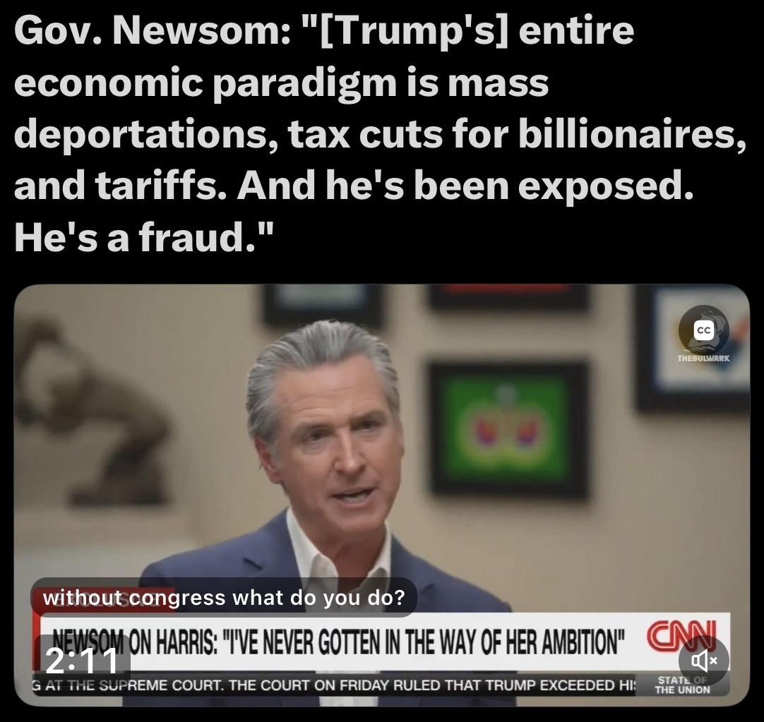 The image features a news segment with Governor Gavin Newsom speaking about former President Donald Trump's economic policies. The quote highlights Newsom's criticism, labeling Trump as a fraud and discussing themes such as mass deportations and tax cuts for billionaires.