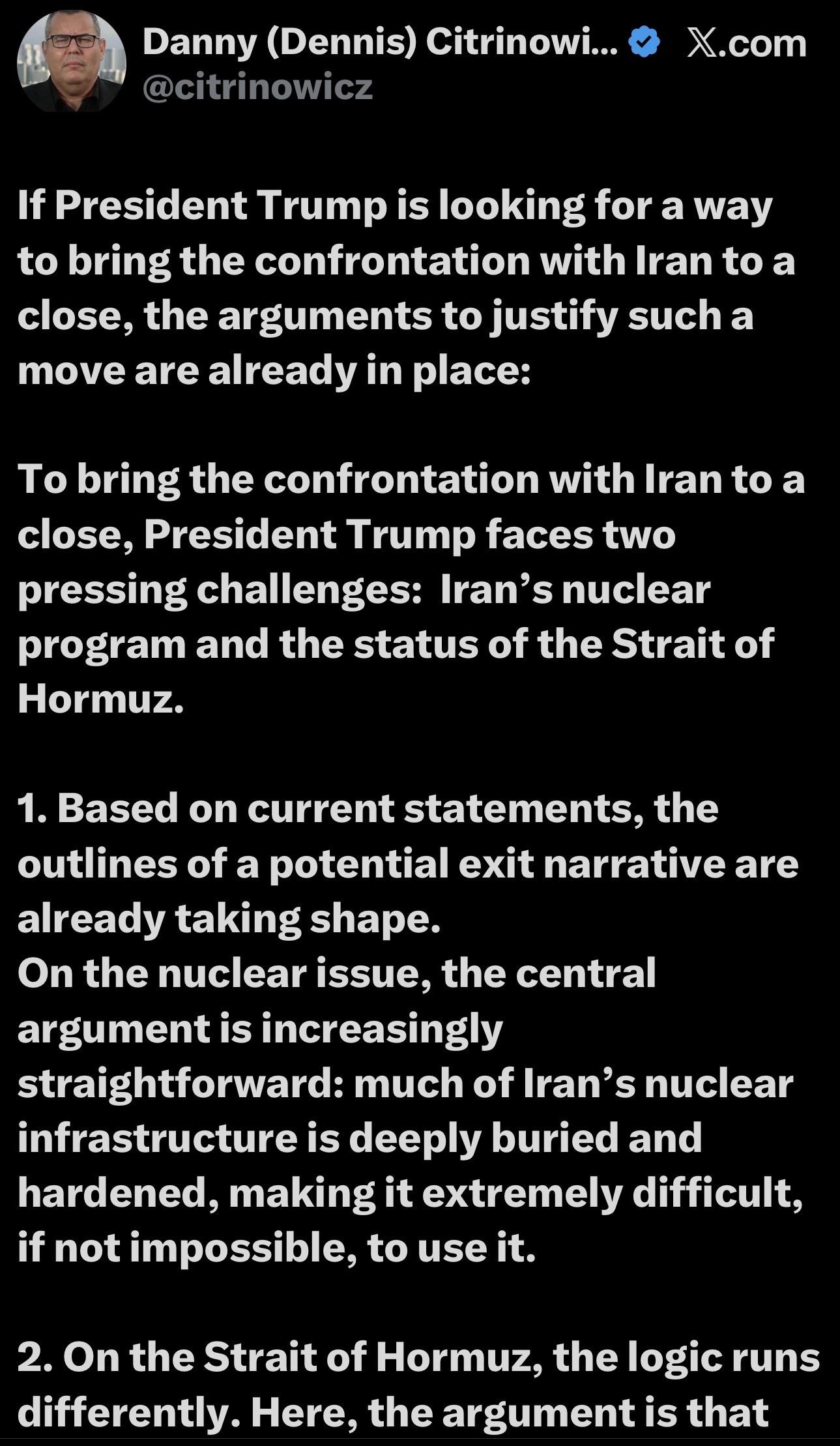 The image contains a text post by Danny Citrinowicz discussing President Trump's potential strategies regarding confrontations with Iran. It outlines two challenges: Iran's nuclear program and the status of the Strait of Hormuz. The post includes specific points about the difficulties…