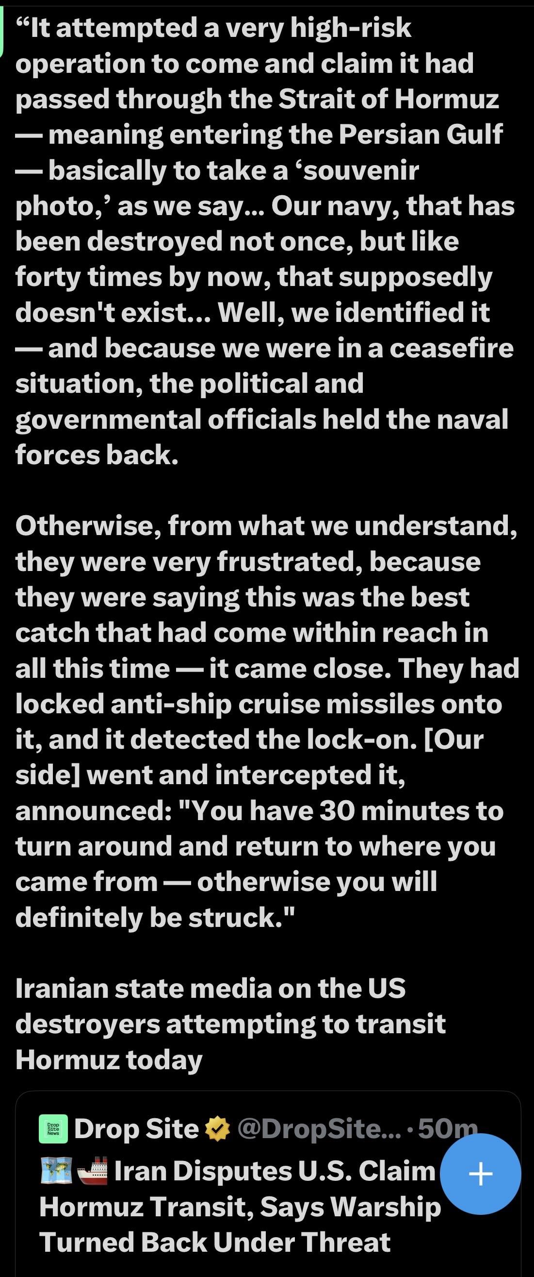 A text post discussing an incident involving U.S. naval operations in the Strait of Hormuz, highlighting tensions with Iranian forces. It mentions a thwarted high-risk operation, missile lock-on, and warnings given to a U.S. destroyer….