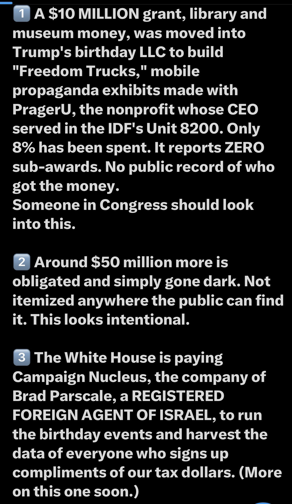 Text discussing a $10 million grant related to Trump's birthday LLC, issues with funding transparency, and allegations about the White House hiring a foreign agent for event management.