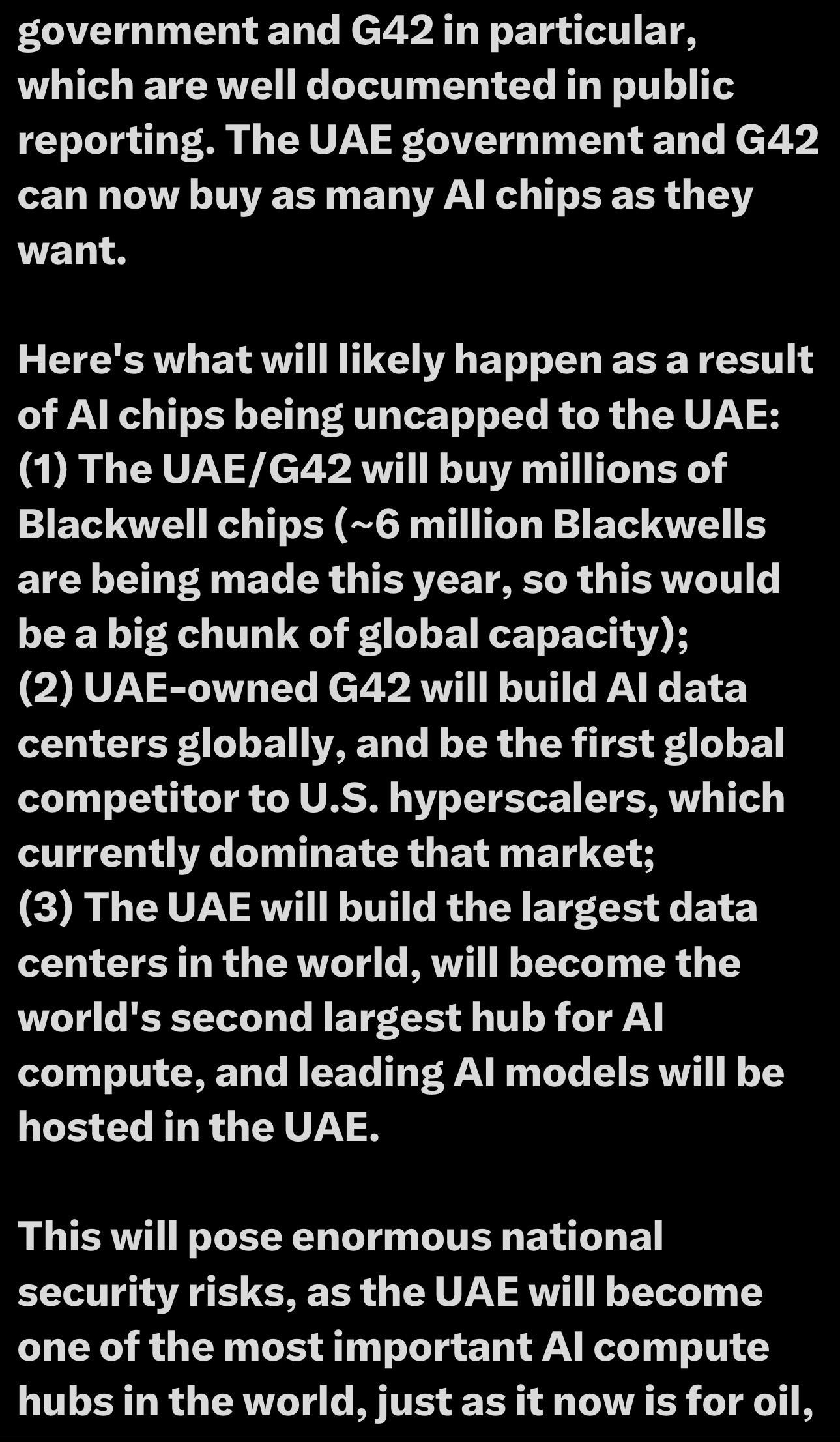 Text discussing the implications of the UAE government and G42 gaining unrestricted access to AI chips. It highlights potential large-scale purchases of Blackwell chips, the establishment of global AI data centers, and the UAE's emergence as a major hub for AI computing…