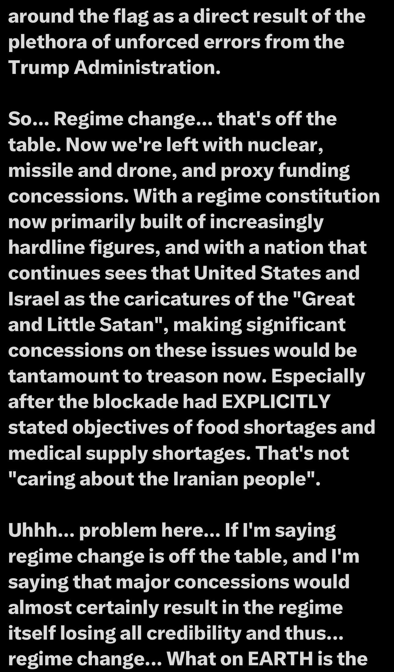 The image displays a block of text discussing the implications of regime change, particularly in relation to the Trump Administration's policies and the current state of affairs regarding military and diplomatic issues involving the United States, Iran, and Israel. The text highlights concerns about concessions…