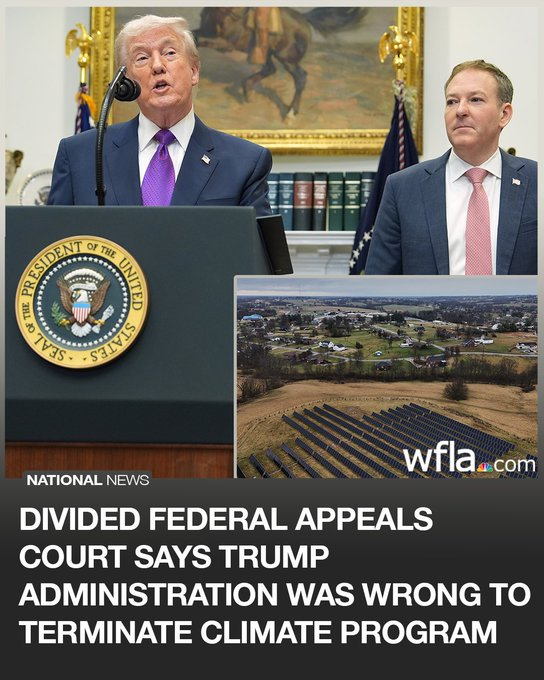 Photo of Trump & EPA dir Zeldin, text: Divided Fed Appeals Court Says Trump Admin Was Wrong To Terminate Climate Program.